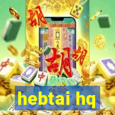 hebtai hq